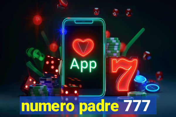 numero padre 777